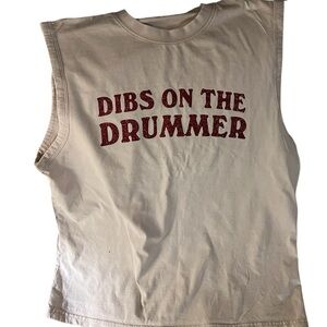 Muscle tee "DIBS ON THE DRUMMER"
